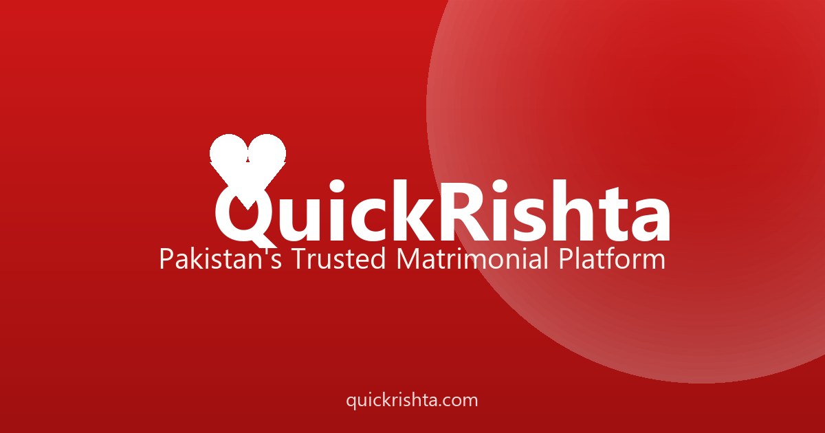 Rishta: Pakistan's Trusted Matrimonial Service | QuickRishta